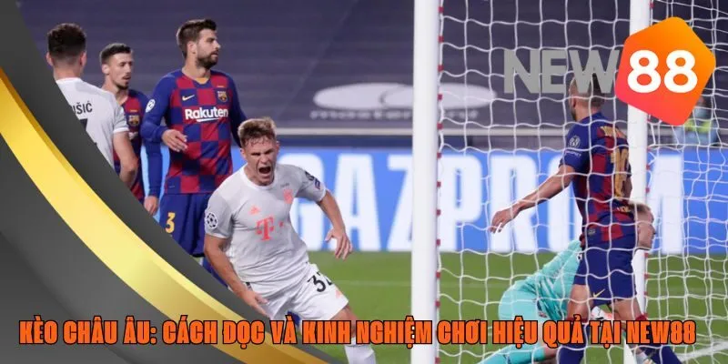 kèo châu âu